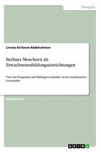 Berliner Moscheen als Erwachsenenbildungseinrichtungen