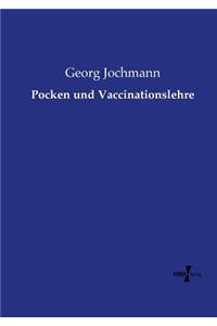 Pocken und Vaccinationslehre