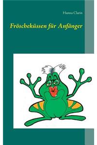 Fröscheküssen für Anfänger