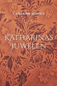 Katharinas Juwelen