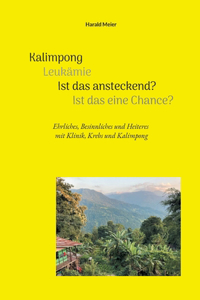 Kalimpong Leukämie Ist das ansteckend? Ist das eine Chance?