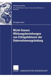 Nicht-Lineare Wirkungsbeziehungen Von Erfolgsfaktoren Der Unternehmensgründung