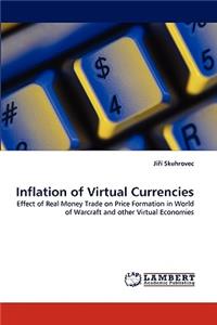 Inflation of Virtual Currencies