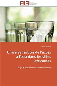 Universalisation de l'Accès À l'Eau Dans Les Villes Africaines