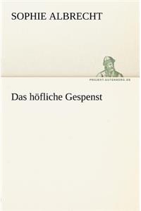 Hofliche Gespenst