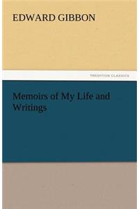 Memoirs of My Life and Writings