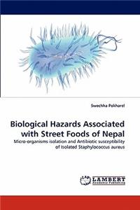 Biological Hazards Associated with Street Foods of Nepal