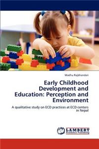 Early Childhood Development and Education