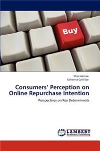 Consumers' Perception on Online Repurchase Intention