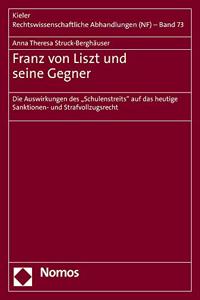Franz Von Liszt Und Seine Gegner
