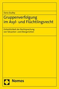 Gruppenverfolgung Im Asyl- Und Fluchtlingsrecht