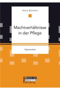 Machtverhältnisse in der Pflege