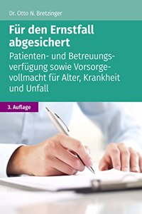 Fur den Ernstfall abgesichert (3. Auflage)