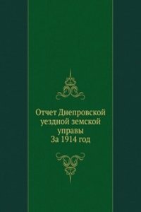 Otchet Dneprovskoj uezdnoj zemskoj upravy