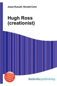 Hugh Ross (Creationist)