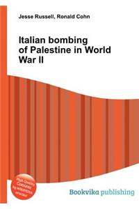 Italian Bombing of Palestine in World War II