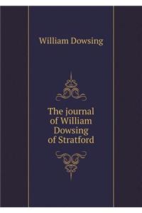 The journal of William Dowsing of Stratford