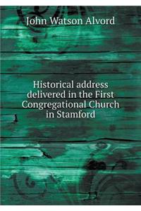Historical address delivered in the First Congregational Church in Stamford