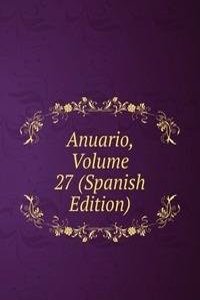 Anuario, Volume 27 (Spanish Edition)