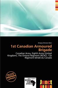 1st Canadian Armoured Brigade