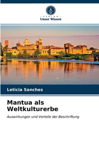 Mantua als Weltkulturerbe