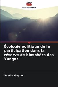 Écologie politique de la participation dans la réserve de biosphère des Yungas