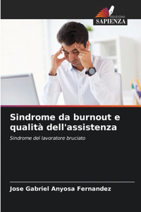 Sindrome da burnout e qualità dell'assistenza