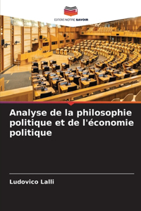 Analyse de la philosophie politique et de l'économie politique