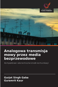 Analogowa transmisja mowy przez media bezprzewodowe