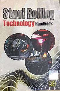 Steel Rolling Technology Handbook (2nd Revised Edition)(https://www..in/npcs)