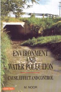 Env.And Water Pollution Cause Effect And Control