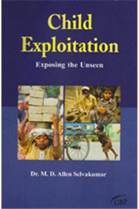 Child Exploitation: Exposing the Unseen