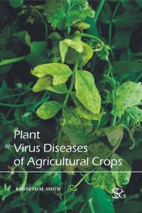Plant Virus Diseases of Agricultural Crops