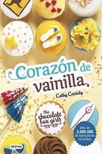 The Chocolate Box Girls. Corazon de vainilla: The Chocolate Box Girls 5