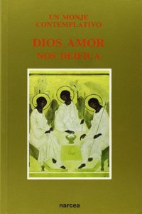 Dios amor nos deifica
