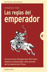 Reglas del Emperador, Las