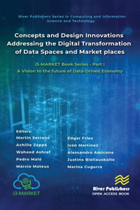 Concepts and Design Innovations Addressing the Digital Transformation of Data Spaces and Marketplaces