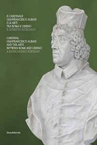 Cardinal Gianfrancesco Albani and the arts