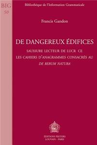 de Dangereux Edifices