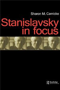 Stanislavsky in Focus