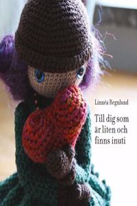 Till dig som ar liten och finns inuti