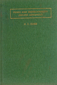 Fungi and Biotechnology (Recent Advances)