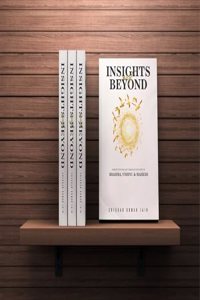 INSIGHTS AND BEYOND