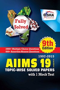AIIMS 19 Years Topic-wise Solved Papers (1997-2015)   with 1 Mock Test