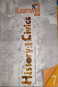 New Learnwell ICSE History and Civics for Class 7