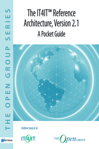 It4it(tm) Reference Architecture, Version 2.1 - A Pocket Guide