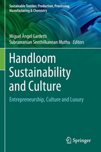 Handloom Sustainability and Culture