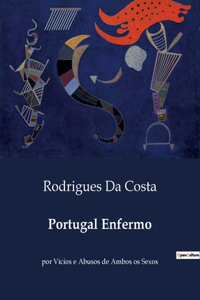 Portugal Enfermo