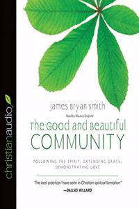 Good and Beautiful Community