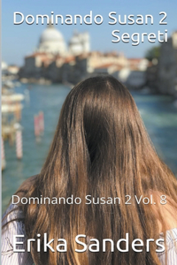 Dominando Susan 2. Segreti